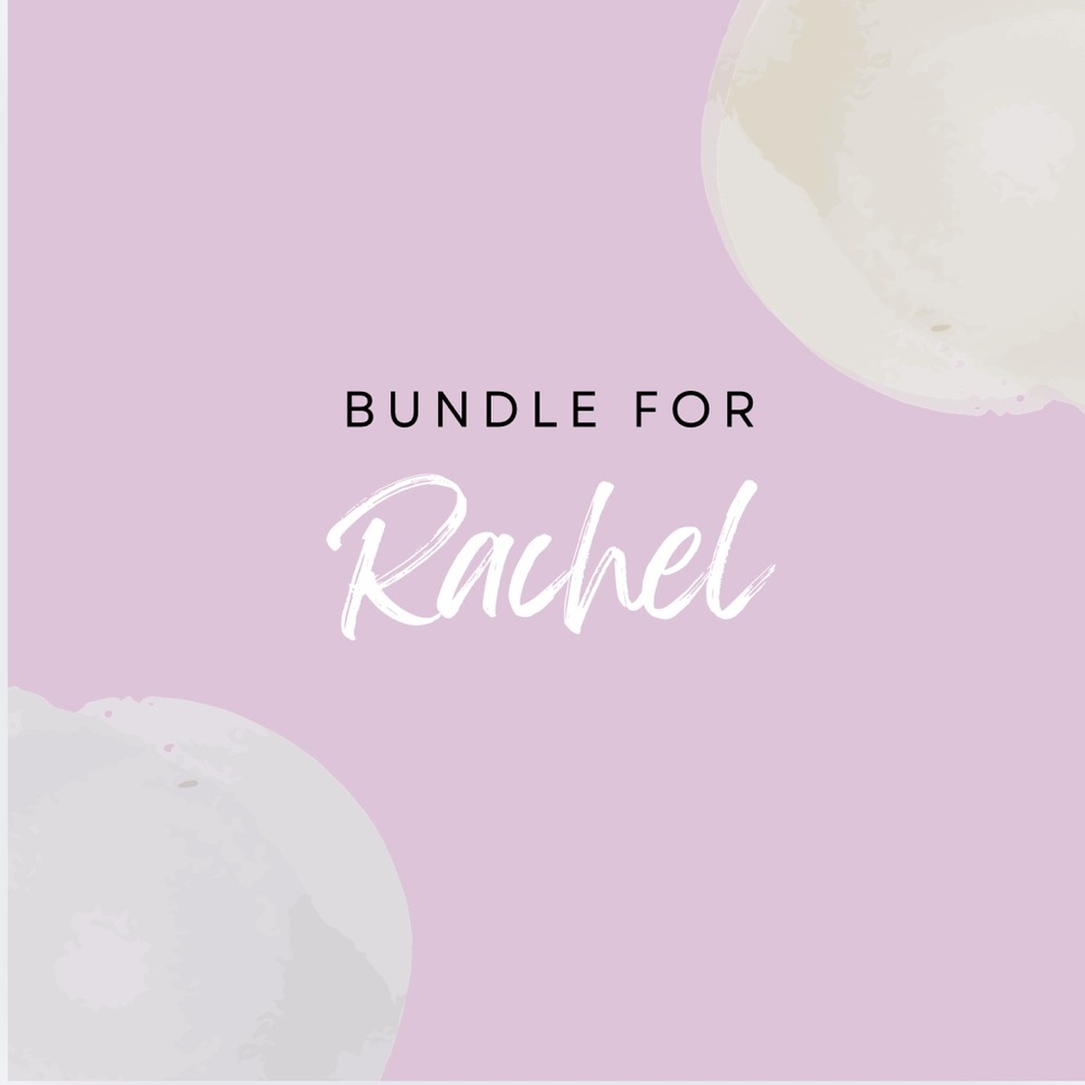 Bundle for Rachel
